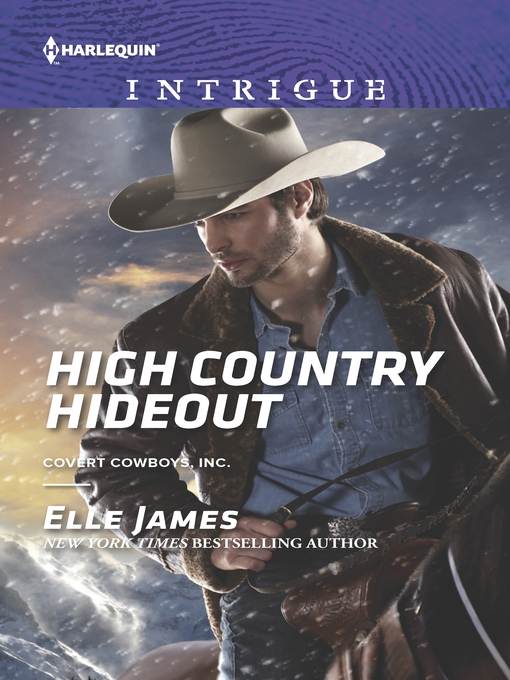 Title details for High Country Hideout by Elle James - Available